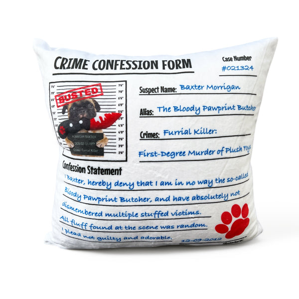 Puppy Mugshot Confession Pillow