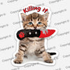 Bloody Knife® Killing It Kitten DIE Cut Sticker MrsCopyCat